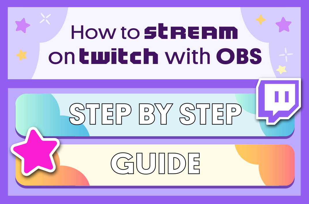 How To Stream On Twitch With Obs The Quick Easy Guide